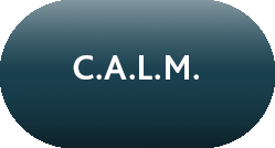 C.A.L.M.